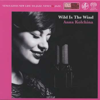 SACD Anna Kolchina: Wild Is The Wind
