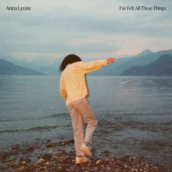 Album Anna Leone: I've Felt All These Things