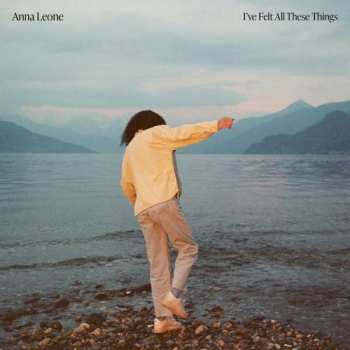 LP Anna Leone: I've Felt All These Things 412059