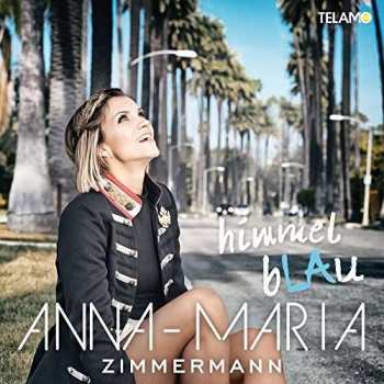 Album Anna-Maria Zimmermann: HimmelbLAu