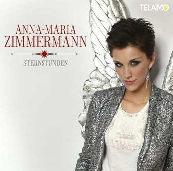 Album Anna-Maria Zimmermann: Sternstunden