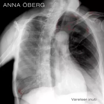 Anna Öberg: Varelser Inuti