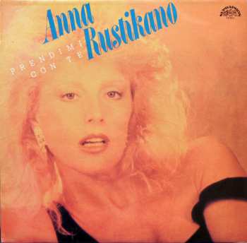 LP Anna Rusticano: Prendimi Con Te 387403
