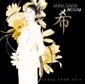 Album Anna Saeki: Negau - Songs From Asia