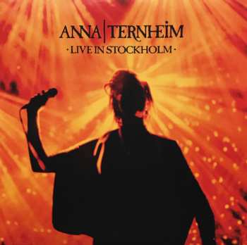 Album Anna Ternheim: Live In Stockholm