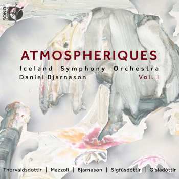 Album Anna Thorvaldsdottir: Iceland Symphony Orchestra - Atmospheriques