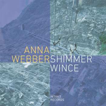 Album Anna Webber: Shimmer Wince
