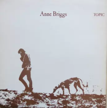 Anne Briggs: Anne Briggs