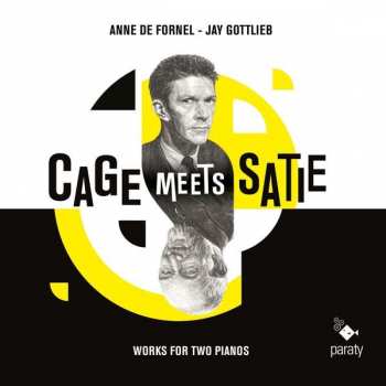 Album Anne De Fornel: Anne De Fornel & Jay Gottlieb - Cage Meets Satie
