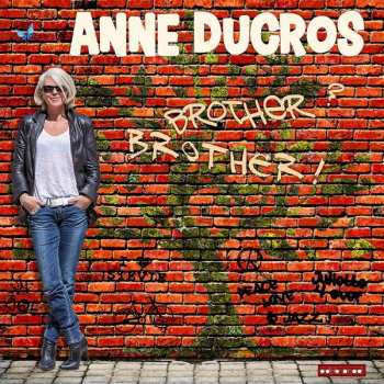 Album Anne Ducros: Brother ? Brother !