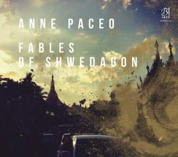 Album Anne Paceo: Fables Of Schwedagon