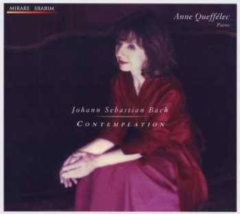 Anne Queffélec: Contemplation