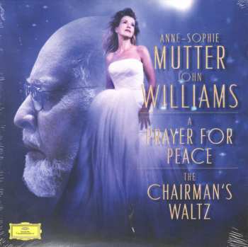 Album Anne-Sophie Mutter: The Chairman's Waltz, A Prayer for Peace