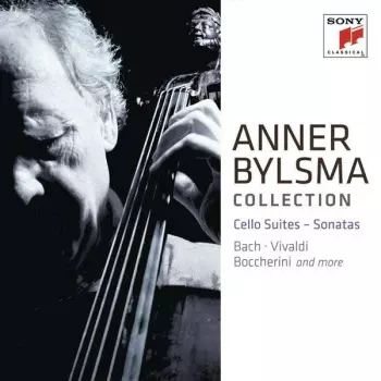 Anner Bylsma Collection - Cello Suites - Sonatas