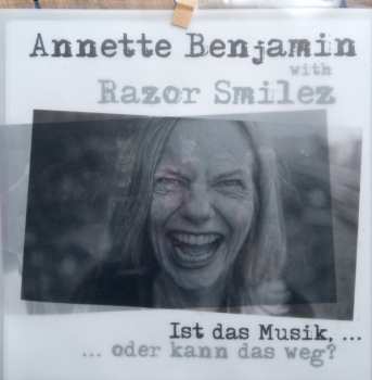 Album Annette Benjamin: Ist Das Musik,... ...Oder Kann Das Weg?