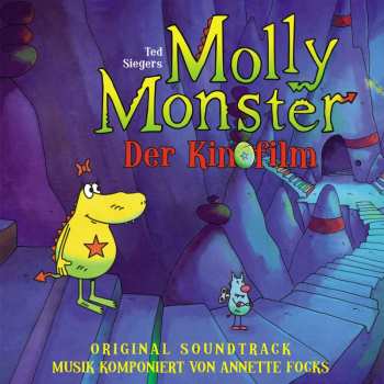 Album Annette Focks: Molly Monster - Der Kinofilm (Original Soundtrack)