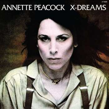 Album Annette Peacock: X-Dreams