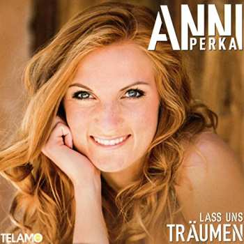 Album Anni Perka: Lass Uns Träumen
