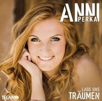 CD Anni Perka: Lass Uns Träumen 497438