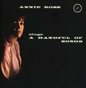 Annie Ross: Sings A Handful Of Songs