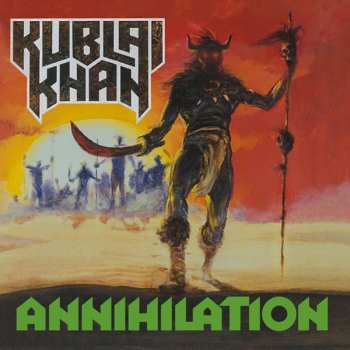 Album Kublai Khan: Annihilation