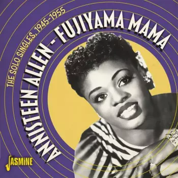 Fujiyama Mama: The Solo Singles