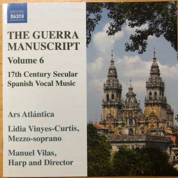 Album Anonymous: The Guerra Manuscript, Volume 6: 17th Century Secular Spanish Vocal Music