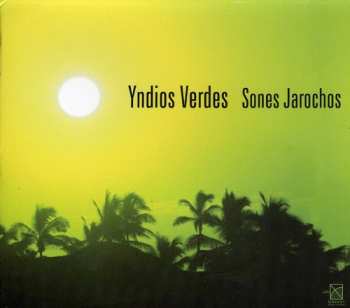 Album Anonymous / Verdes: Yndios Verdes