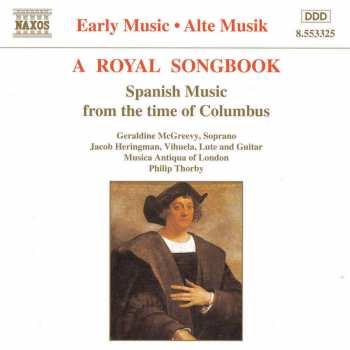 Album Anonymus: A Royal Songbook - Spanish Music From The Time Of Columbus