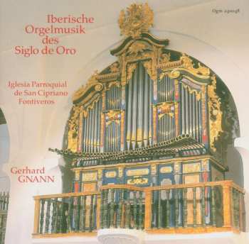 Album Anonymus: Iberische Orgelmusik Des Siglo De Oro