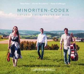Anonymus: Minoriten-codes - Virtuose Violinsonaten Aus Wien