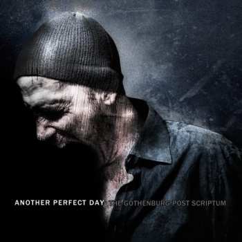 CD Another Perfect Day: The Gothenburg Post Scriptum 267189