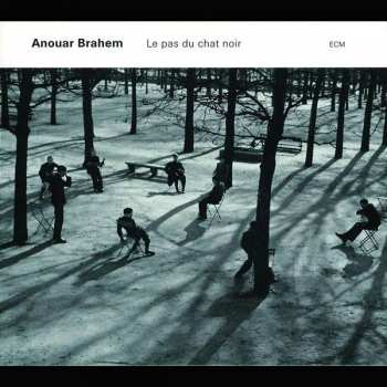CD Anouar Brahem: Le Pas Du Chat Noir 115471