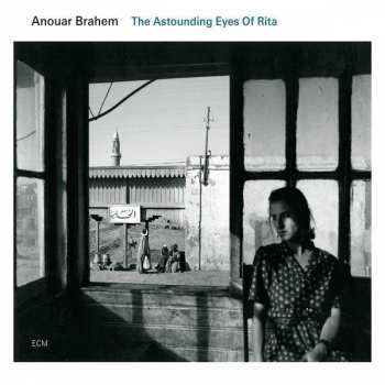 Album Anouar Brahem: The Astounding Eyes Of Rita