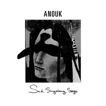 LP Anouk: Sad Singalong Songs CLR | LTD | NUM 466714
