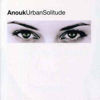 CD Anouk: Urban Solitude 447482