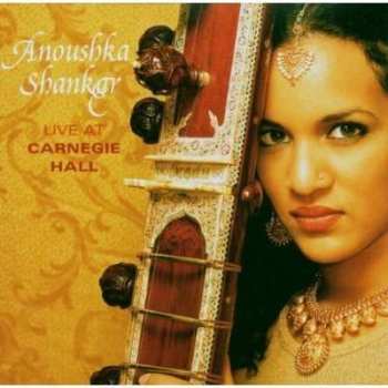Album Anoushka Shankar: Live At Carnegie Hall