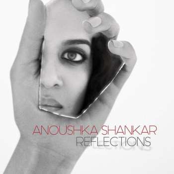 Album Anoushka Shankar: Reflections