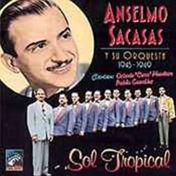 Album Anselmo Sacasas Y Su Orquesta: Sol Tropical