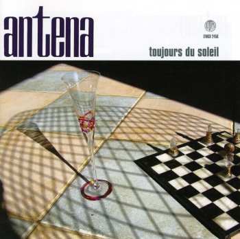 Album Antena: Toujours Du Soleil