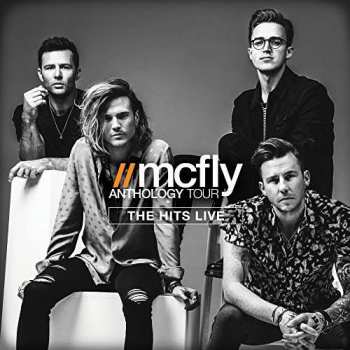 Album McFly: Anthology Tour The Hits Live