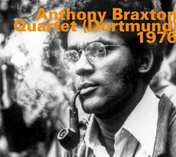 Album Anthony Braxton: Dortmund (Quartet) 1976