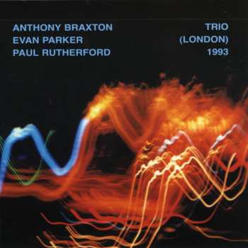 Album Evan Parker: Trio (London) 1993