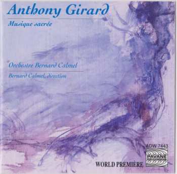 Album Anthony Girard: Musique Sacrée