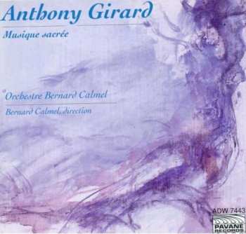 CD Anthony Girard: Musique Sacrée 498579