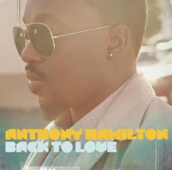 CD Anthony Hamilton: Back To Love DLX