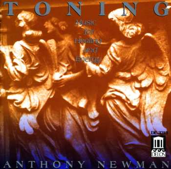 Album Anthony Newman: Toning: Music for Healing and Energy