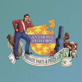 Album Anthony Phillips: Private Parts & Pieces I-IV