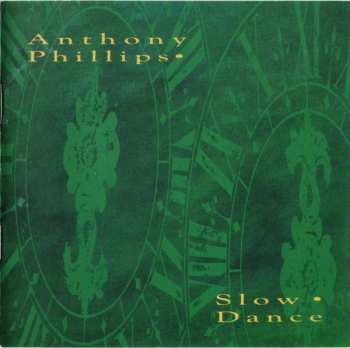 Anthony Phillips: Slow Dance
