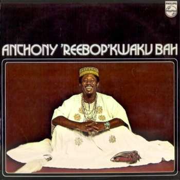 Album Rebop Kwaku Baah: Anthony 'Reebop' Kwaku Bah